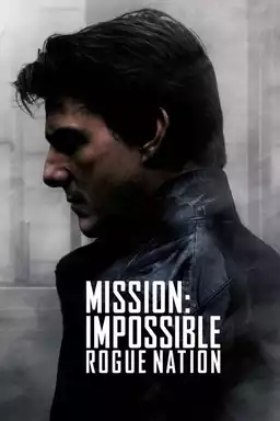 Mission: Impossible - Rogue Nation