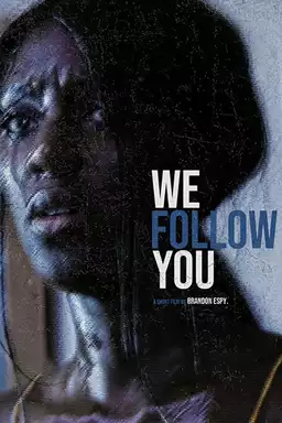 We Follow You