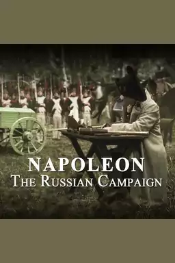 Napoleon: The Russian Campaign