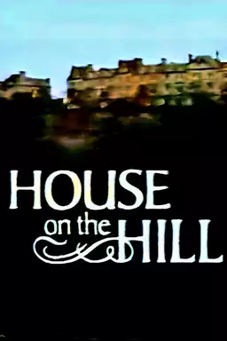 The House on the Hill