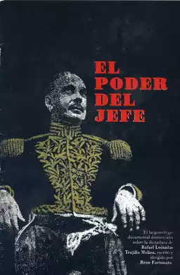 Trujillo: El poder del jefe I