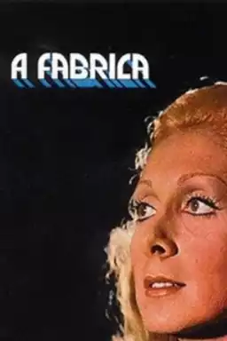 A Fábrica