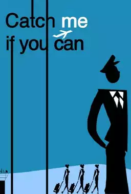 Catch Me If You Can