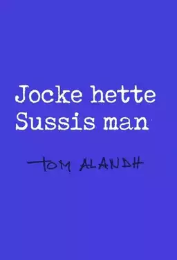 Jocke hette Sussis man