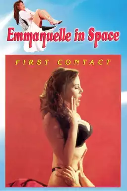 Emmanuelle In Space 1 - First Contact