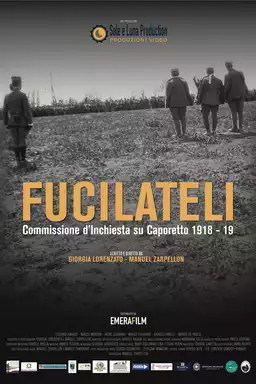 Fucilateli - Commissione d'inchiesta su Caporetto 1918-19