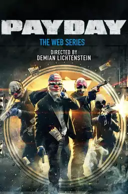 Payday 2 Web Series