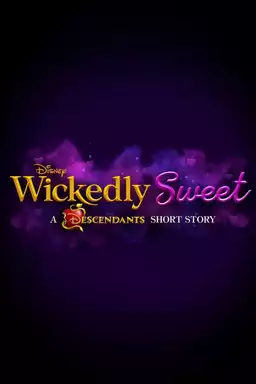 Wickedly Sweet: A Descendants Short Story