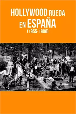 Hollywood rueda en España (1955-1980)