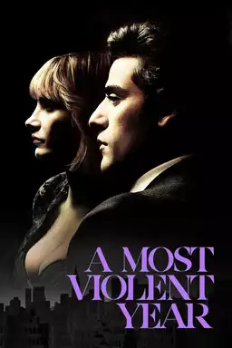 A Most Violent Year