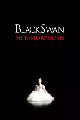 Black Swan: Metamorphosis