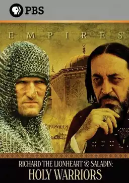 Holy Warriors - Richard the Lionheart and Saladin