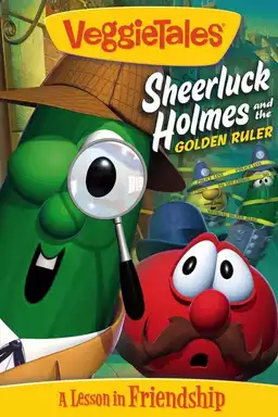 VeggieTales: Sheerluck Holmes and the Golden Ruler