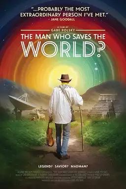 The Man Who Saves the World?