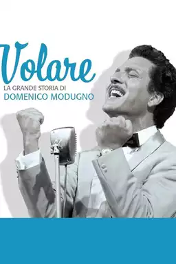 Flying - The great story of Domenico Modugno