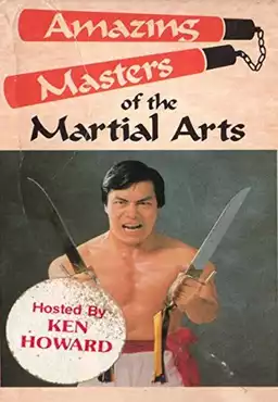 Amazing Masters of Martial Arts