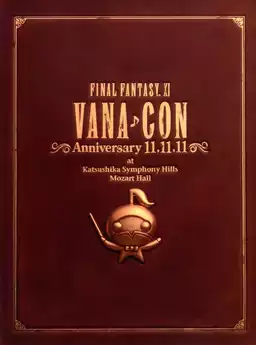 FINAL FANTASY XI Vana♪Con Anniversary 11.11.11