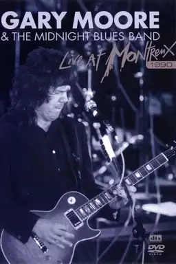 Gary Moore & The Midnight Blues Band: Live at Montreux 1990