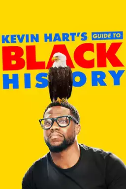 Kevin Hart's Guide to Black History