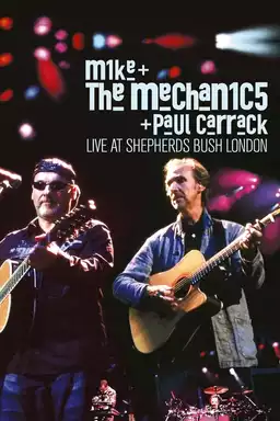 Mike and the Mechanics and Paul Carrack: Live at Shepherds Bush London