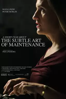 The Subtle Art of Maintenance