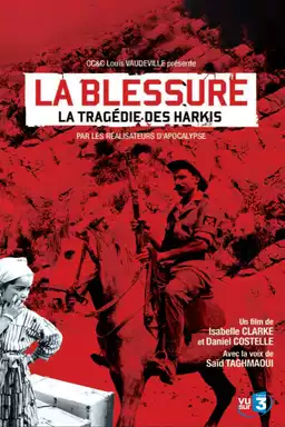 La Blessure, la tragédie des harkis