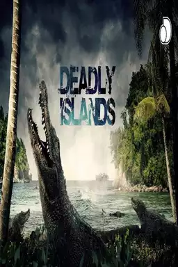 Deadly Islands