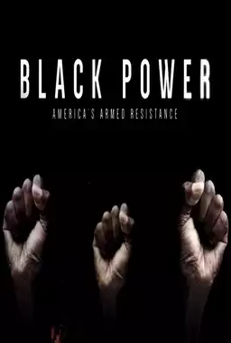 Black Power: America's Armed Resistance