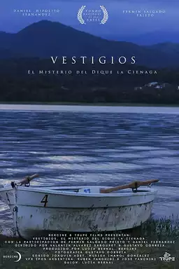 Vestigios, el Misterio del Dique la Ciénaga