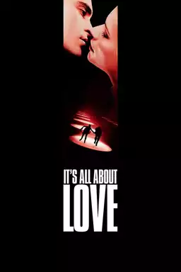 It's All About Love