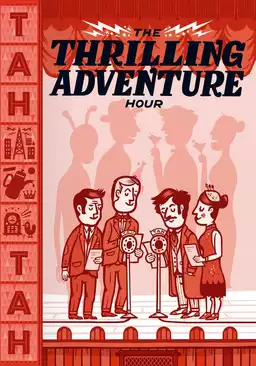 The Thrilling Adventure Hour Live