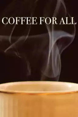 Coffee for All