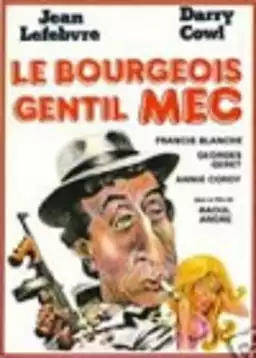 Le bourgeois gentil mec