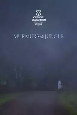 Murmurs of the Jungle