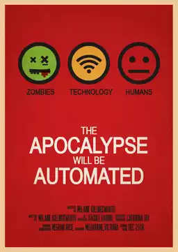 The Apocalypse will be Automated