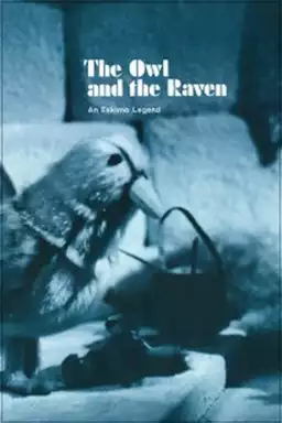 The Owl and the Raven: An Eskimo Legend