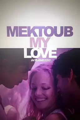 Mektoub, My Love: Intermezzo