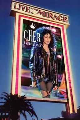 Cher: Extravaganza at the Mirage