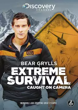 Bear Grylls: Extreme Survival Caught on Camera