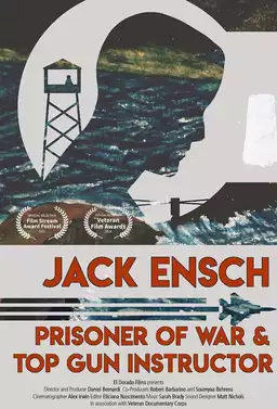 Jack Ensch: Hanoi Hilton POW