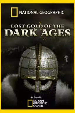Lost Gold of the Dark Ages