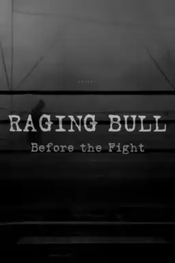 Raging Bull: Before the Fight