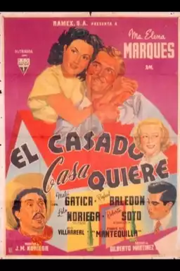 El casado casa quiere