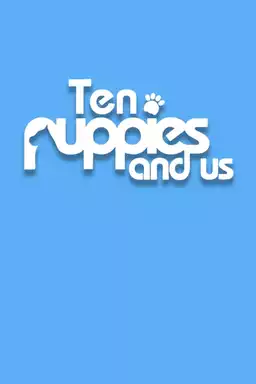 10 Puppies and Us
