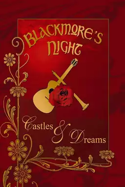 Blackmore's Night: Castles & Dreams