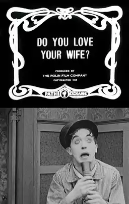 Do You Love Your Wife?