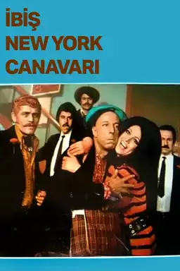 İbiş Newyork Canavarı