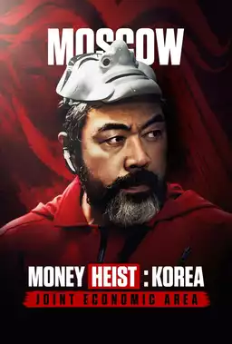 Money Heist: Korea - Joint Economic Area