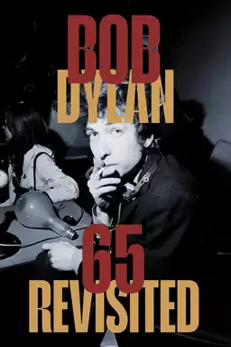Bob Dylan 65 Revisited