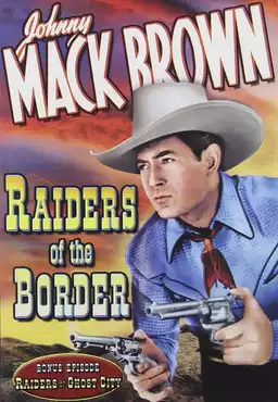 Raiders of the Border